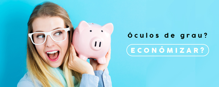 Orçamento óculos de grau online: Economize agora!