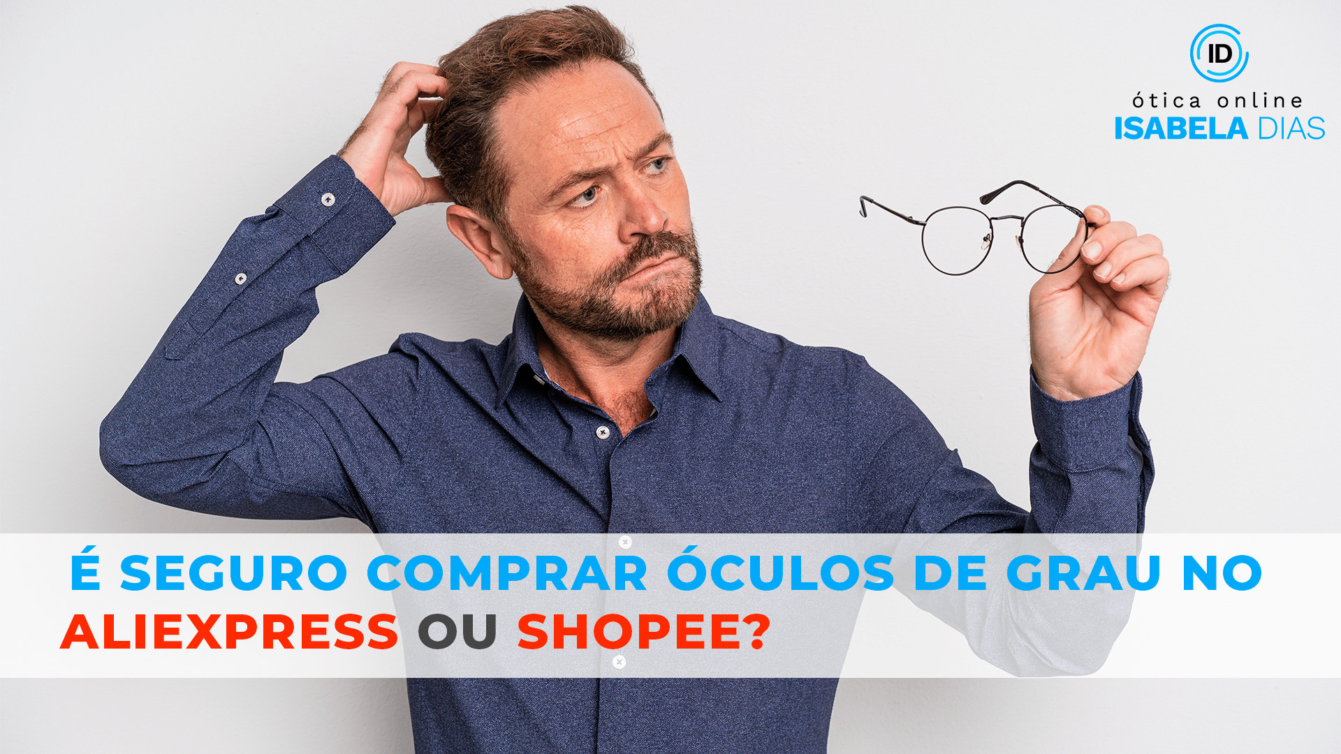 É seguro comprar óculos de grau no Aliexpress ou Shopee?