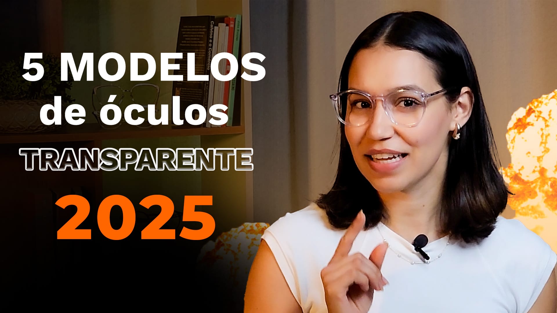 Os 5 modelos de óculos transparentes tendências em 2025